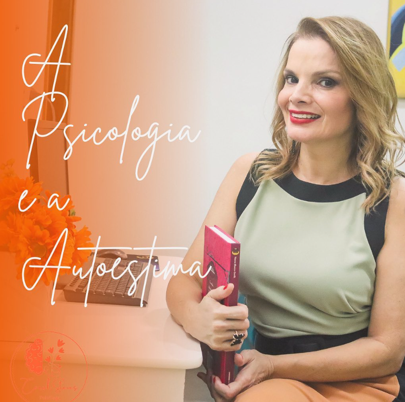 Ana Carolina Esteves Mariano — A Psicologia e a Autoestima